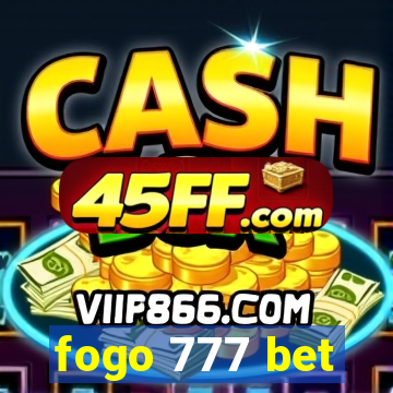 fogo 777 bet